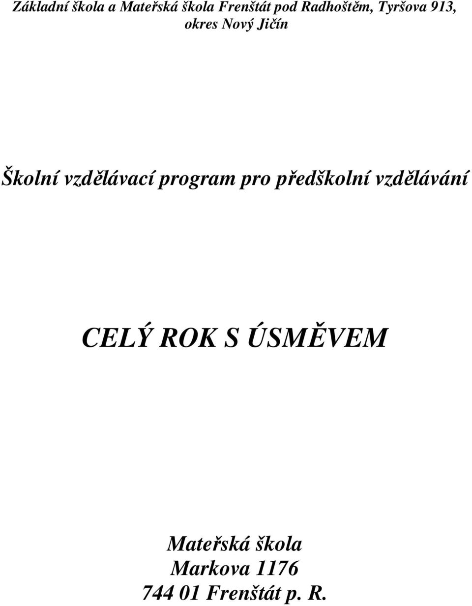 vzdělávací program pro předškolní vzdělávání CELÝ