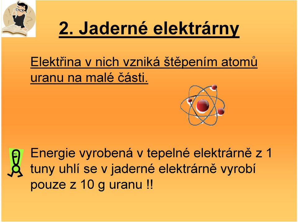 Energie vyrobená v tepelné elektrárně z 1 tuny