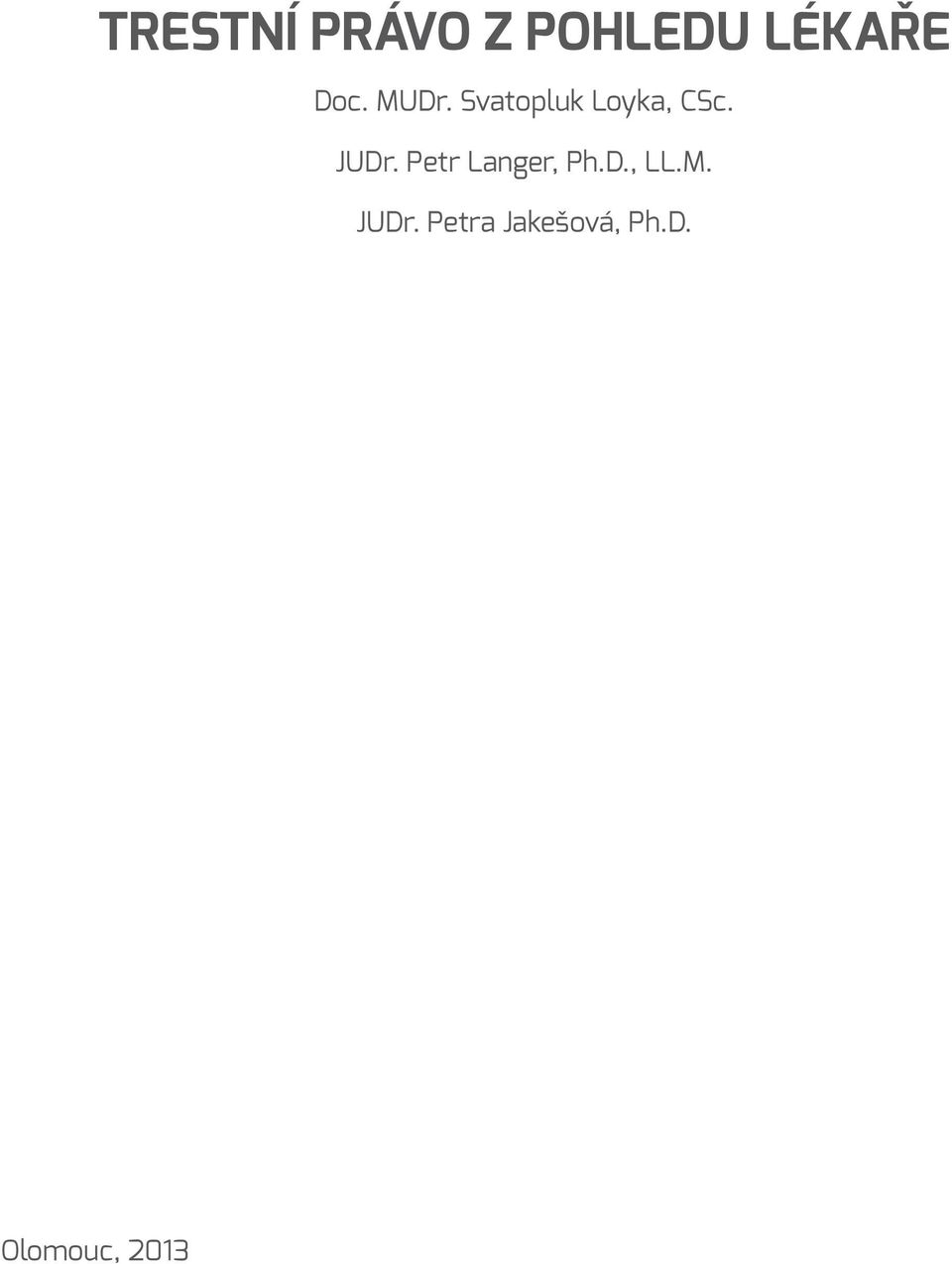 Petr Langer, Ph.D., LL.M. JUDr.