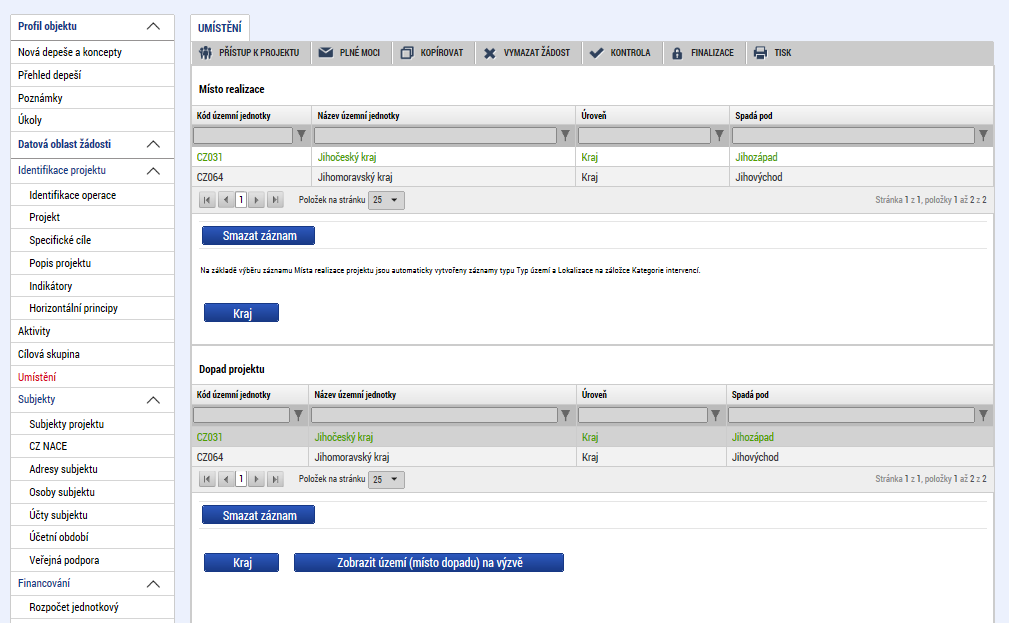Snímek obrazovky se zobrazením záložky Umístění Způsob zadávání místa realizace a dopadu projektu je v obou případech stejný.
