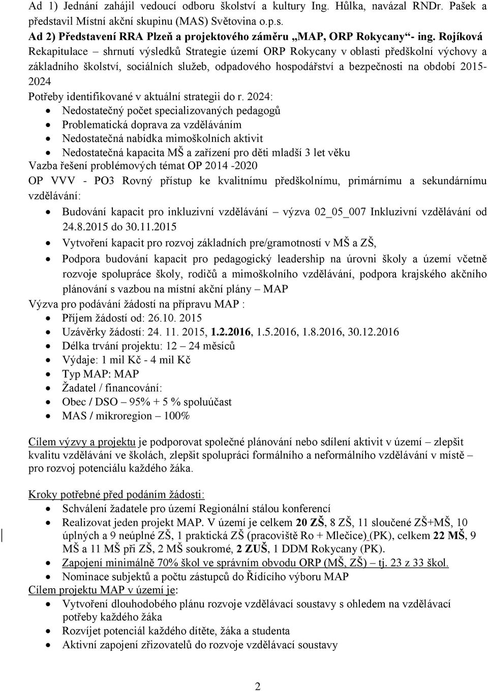 Potřeby identifikované v aktuální strategii do r.