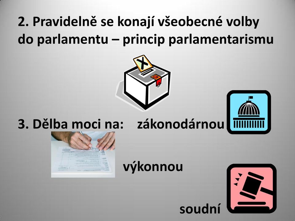 princip parlamentarismu 3.