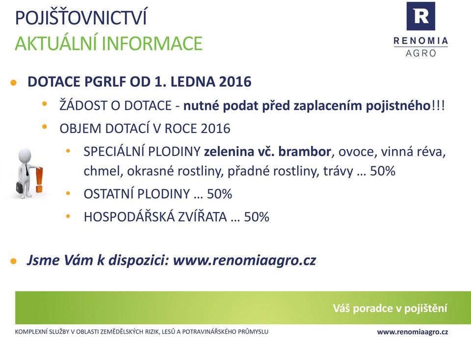 !! OBJEM DOTACÍ V ROCE 2016 SPECIÁLNÍ PLODINY zelenina vč.