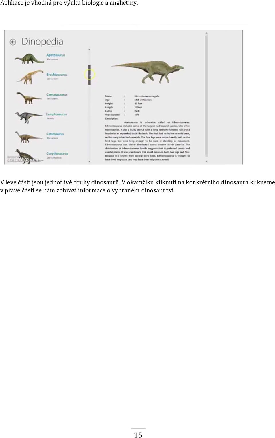 V okamžiku kliknutí na konkrétního dinosaura klikneme