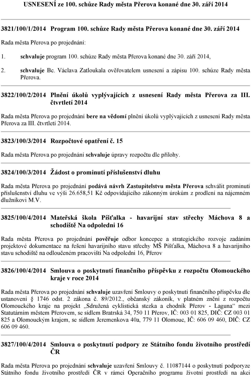 3822/100/2/2014 Plnění úkolů vyplývajících z usnesení Rady města Přerova za III.