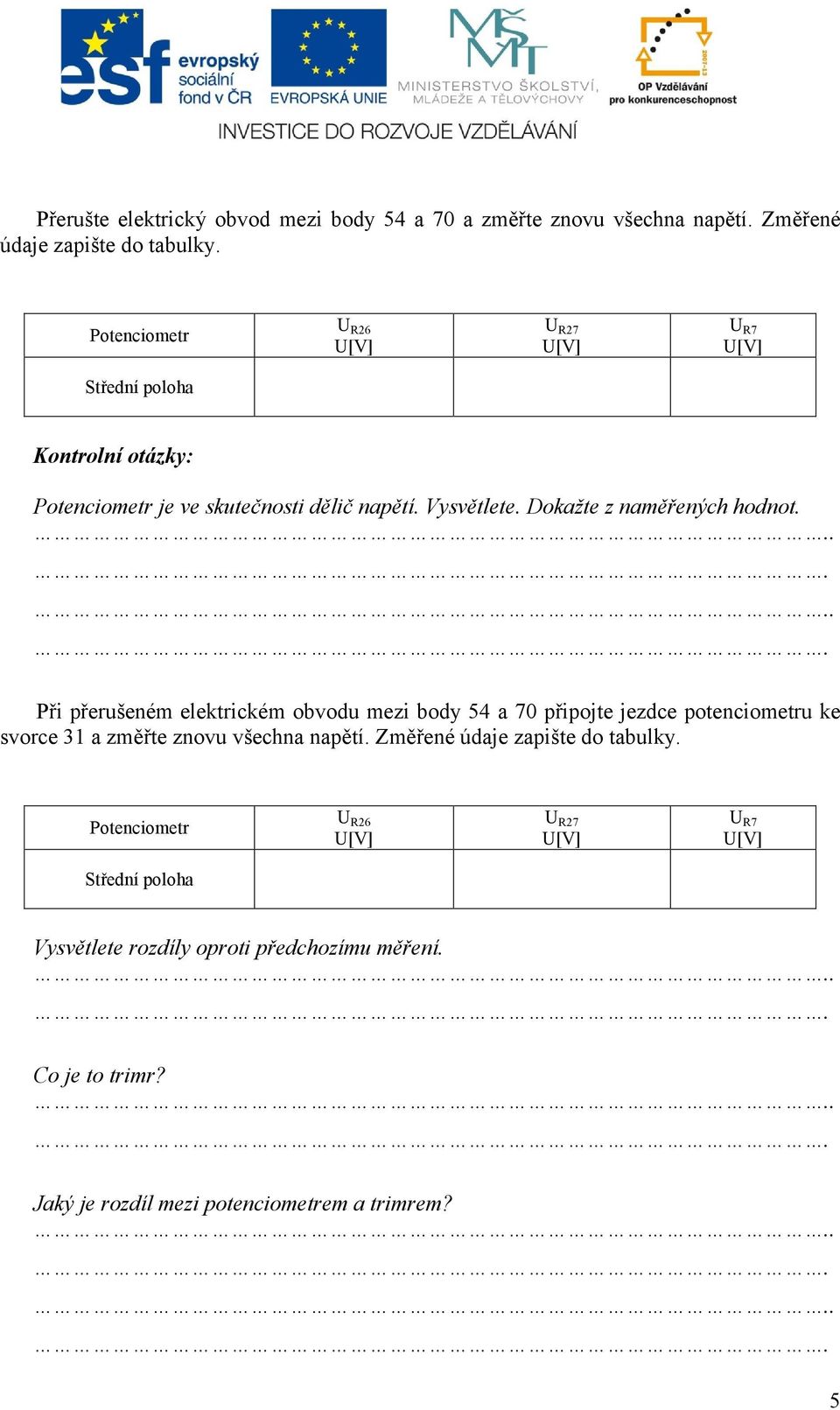 Dokažte z naměřených hodnot.