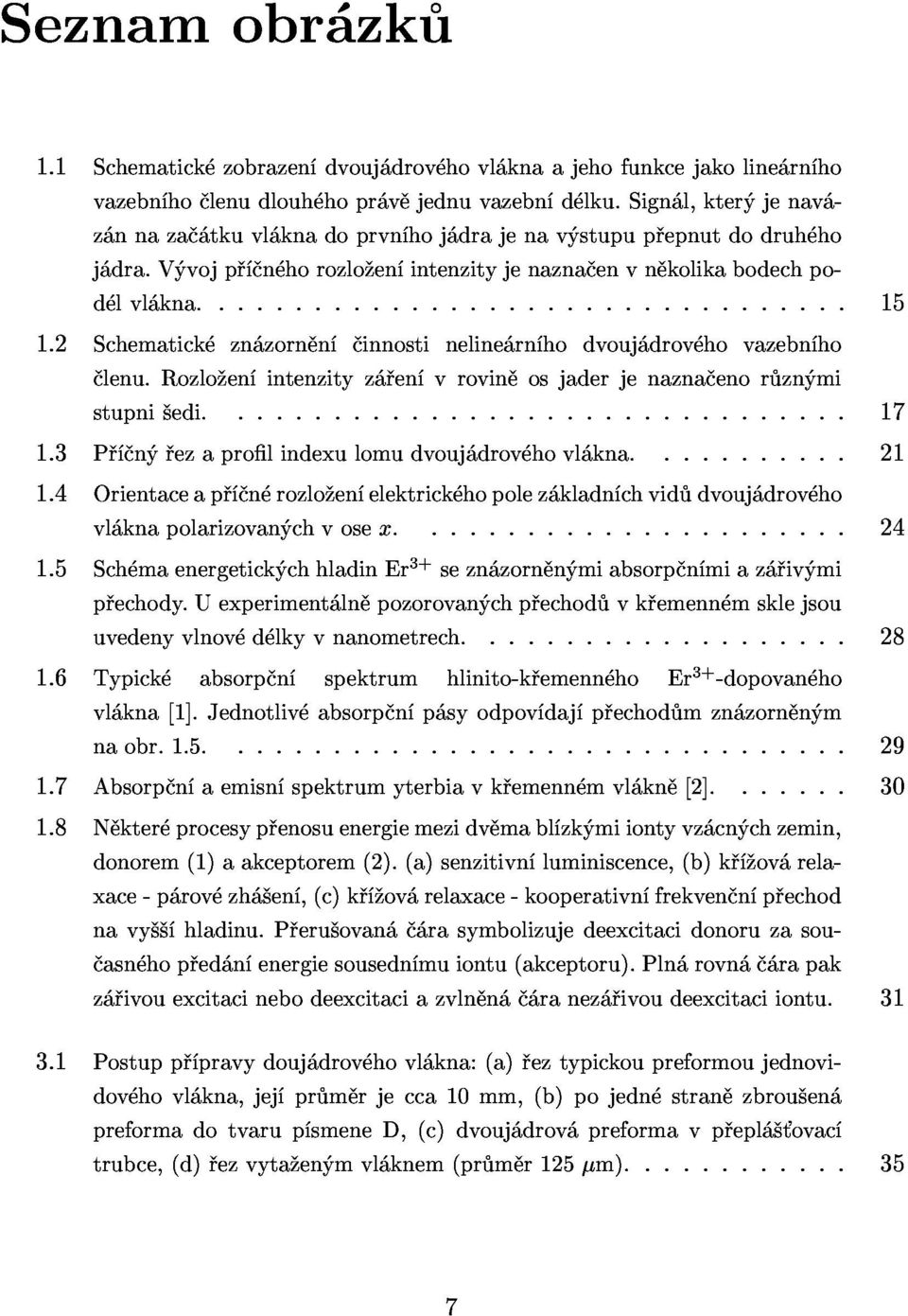 2Schematick zn zorn n innostineline rn hodvouj drov hovazebn ho stupni edi... lenu.rozlo en intenzityz en vrovin osjaderjenazna enor zn mi d lvl kna... 17 15 1.