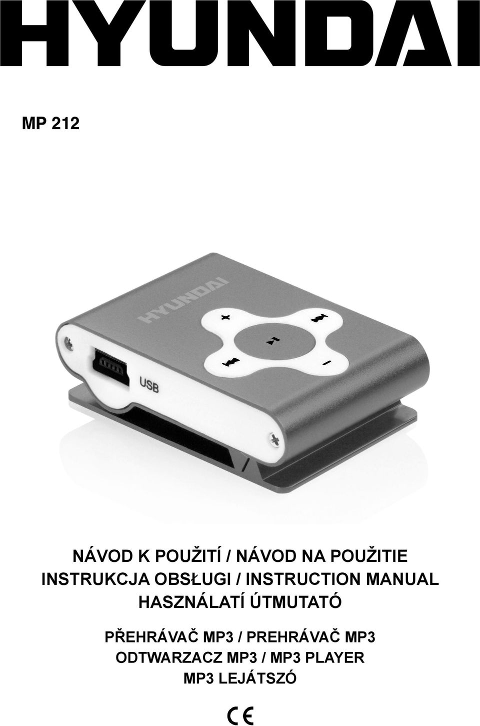 HASZNÁLATÍ ÚTMUTATÓ PŘEHRÁVAČ MP3 /