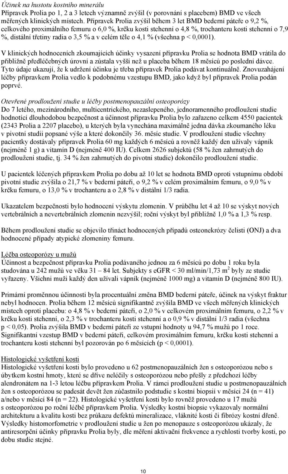 a v celém těle o 4,1 % (všechna p < 0,0001).