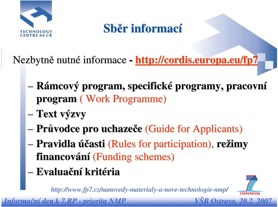 eu/fp7 Rámcový program, specifické programy, pracovní program ( Work