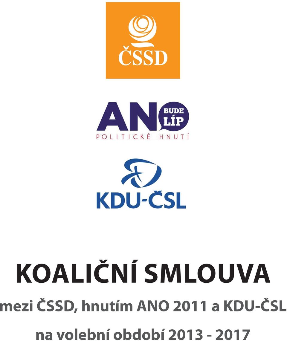 ANO 2011 a KDU-ČSL
