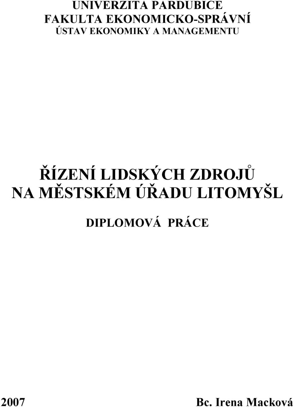 MANAGEMENTU ŘÍZENÍ LIDSKÝCH ZDROJŮ NA