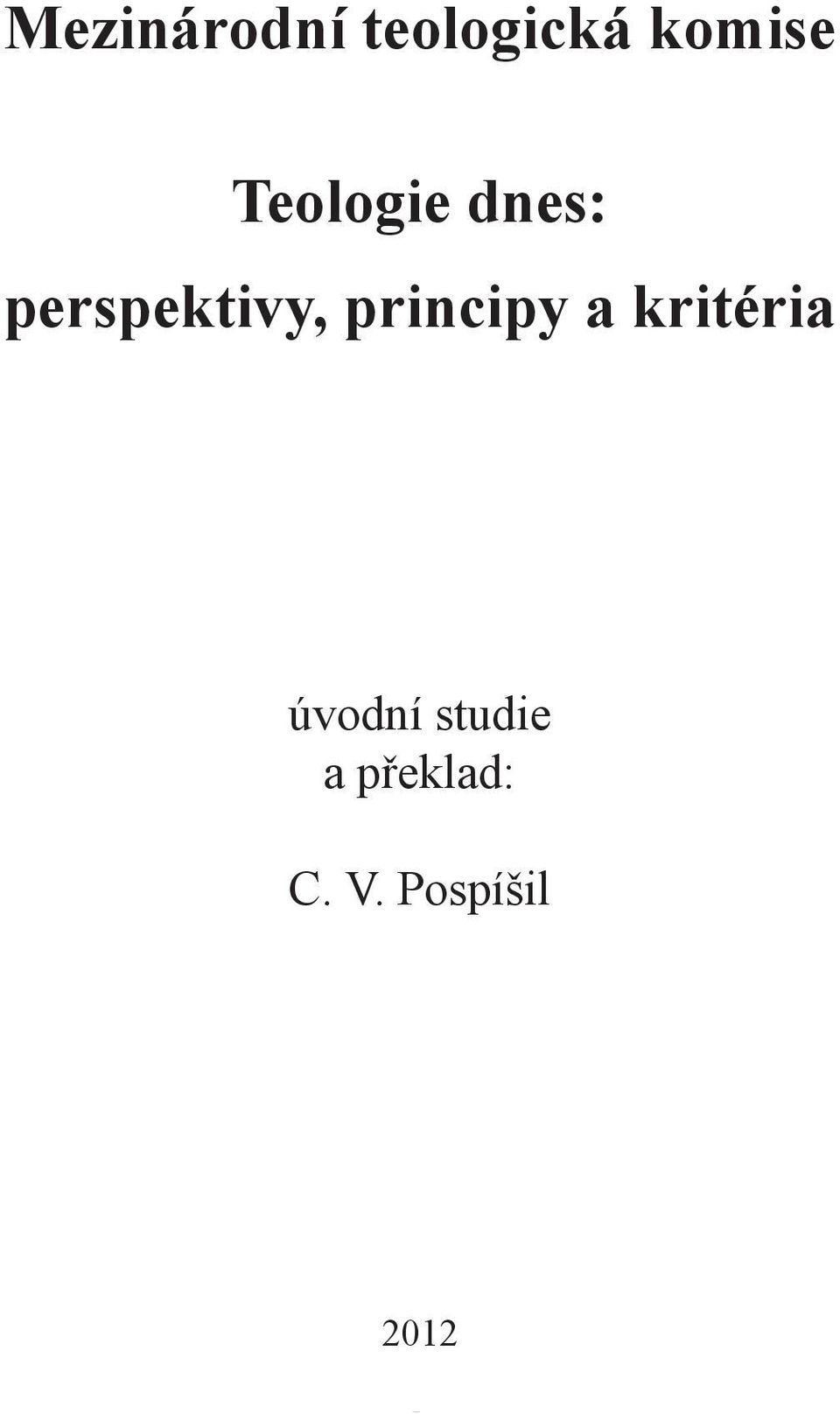 principy a kritéria úvodní