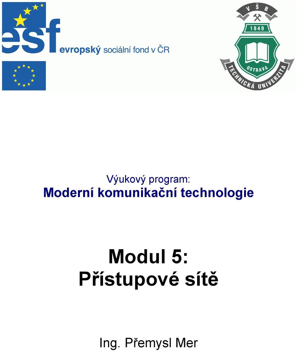 technologie Modul 5: