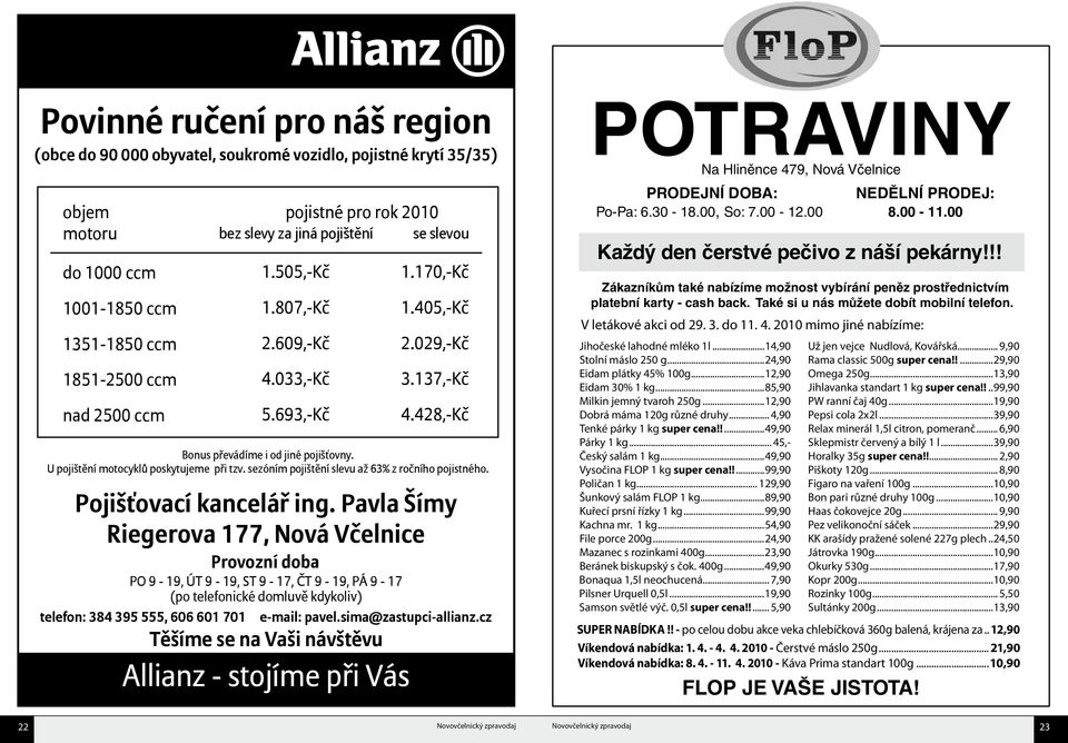 U pojištění motocyklů poskytujeme při tzv. sezóním pojištění slevu až 63% z ročního pojistného. Pojišťovací kancelář ing.