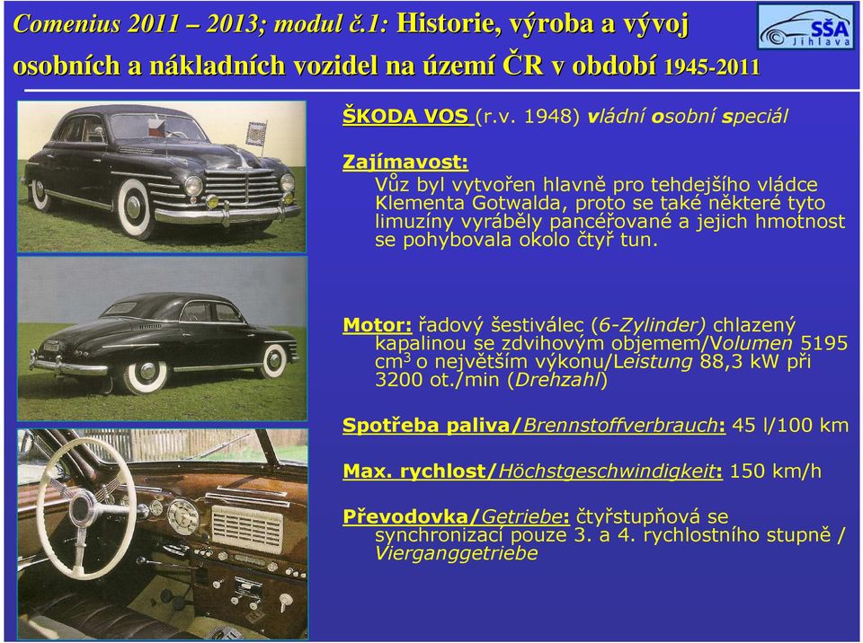 období 1945-2011 ŠKODA VOS (r.v.