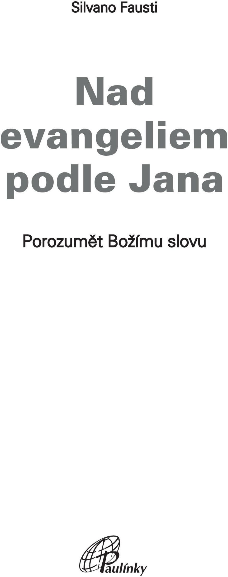 podle Jana