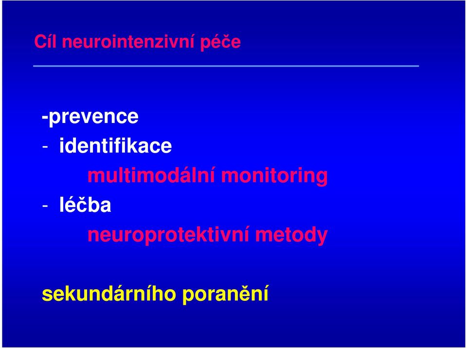 léčba multimodální monitoring