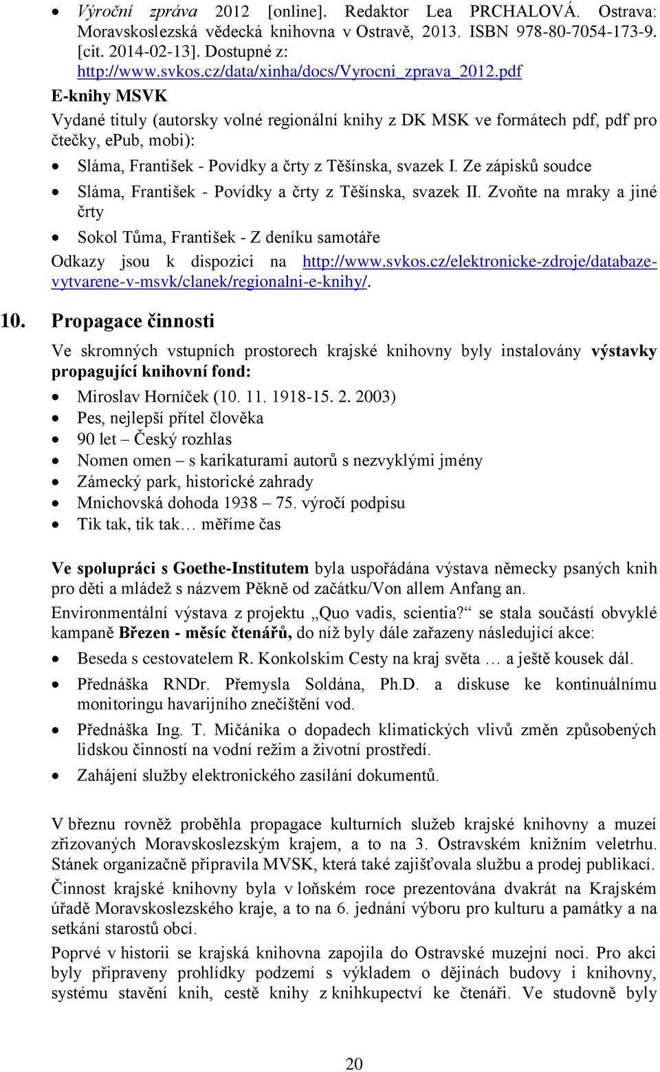 pdf E-knihy MSVK Vydané tituly (autorsky volné regionální knihy z DK MSK ve formátech pdf, pdf pro čtečky, epub, mobi): Sláma, František - Povídky a črty z Těšínska, svazek I.