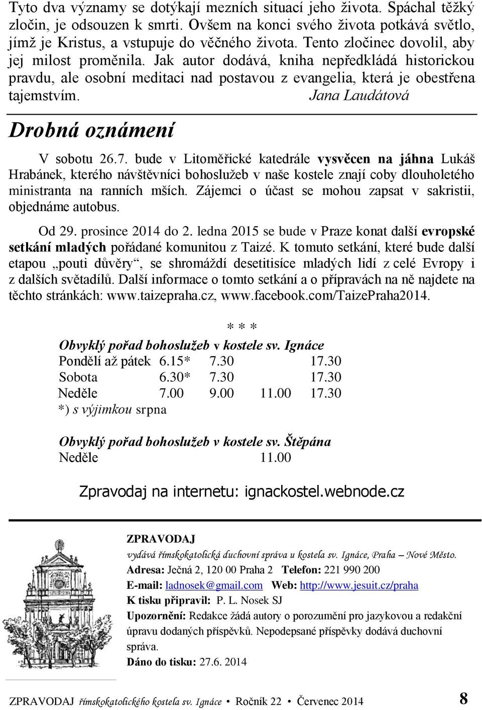 Jana Laudátová Drobná oznámení V sobotu 26.7.
