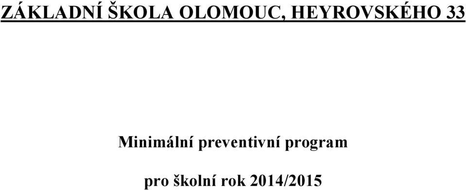 Minimální preventivní