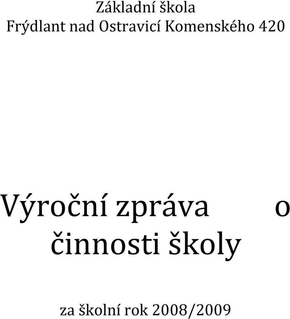 420 Výroční zpráva o