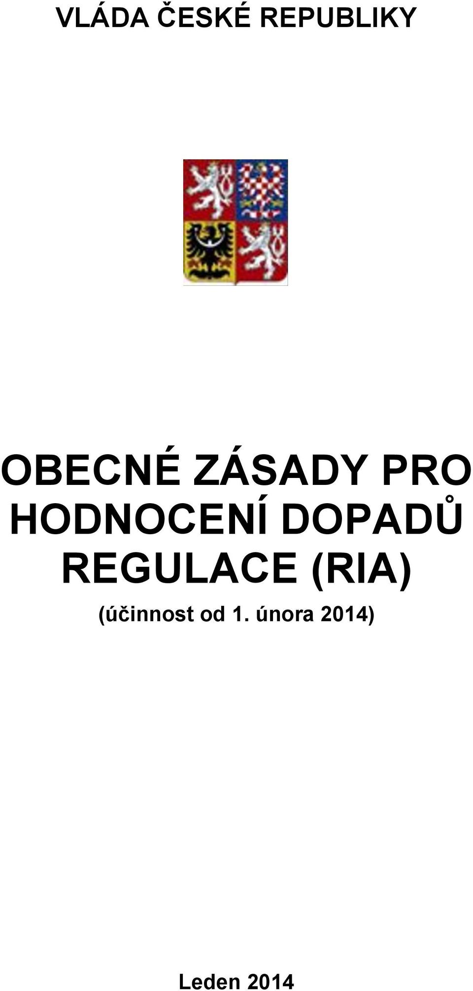 DOPADŮ REGULACE (RIA)