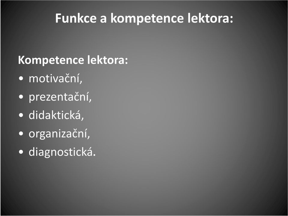 lektora: motivační,