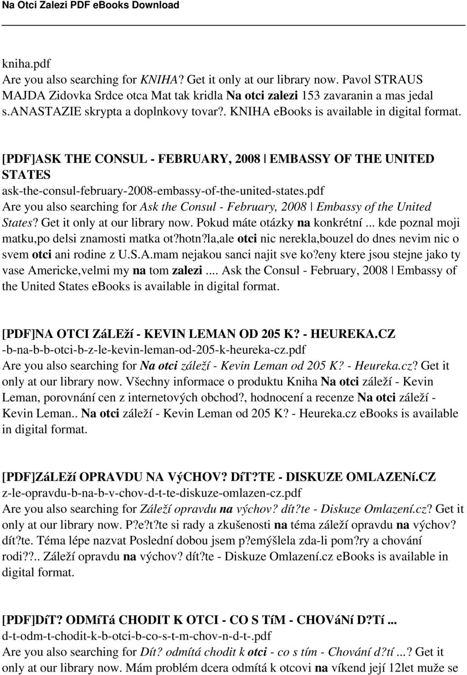 [PDF]ASK THE CONSUL - FEBRUARY, 2008 EMBASSY OF THE UNITED STATES ask-the-consul-february-2008-embassy-of-the-united-states.