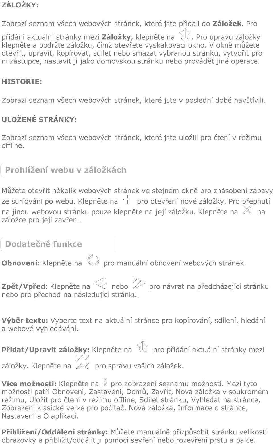 V okně můžete otevřít, upravit, kopírovat, sdílet nebo smazat vybranou stránku, vytvořit pro ni zástupce, nastavit ji jako domovskou stránku nebo provádět jiné operace.