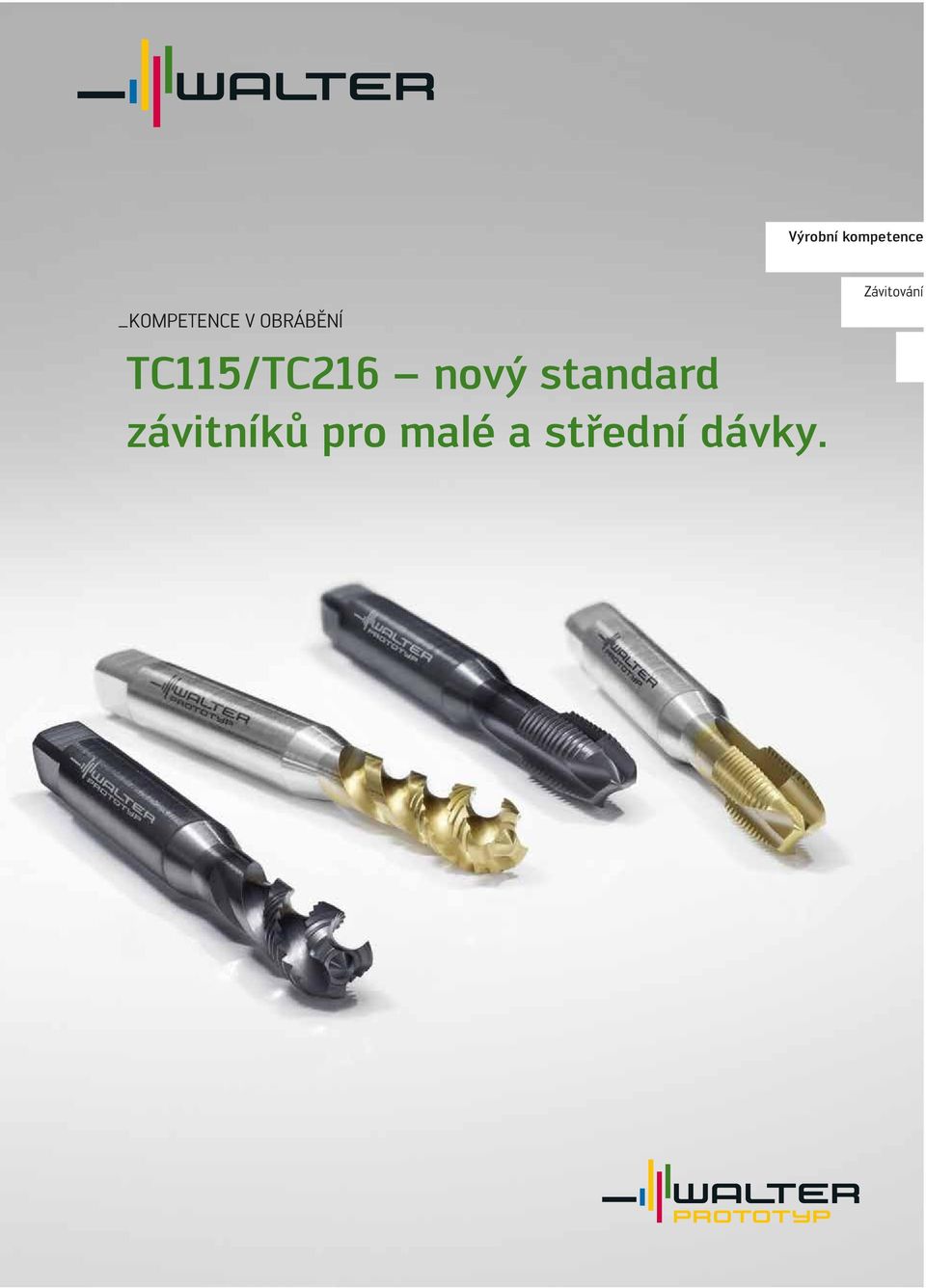 TC115/TC216 nový standard