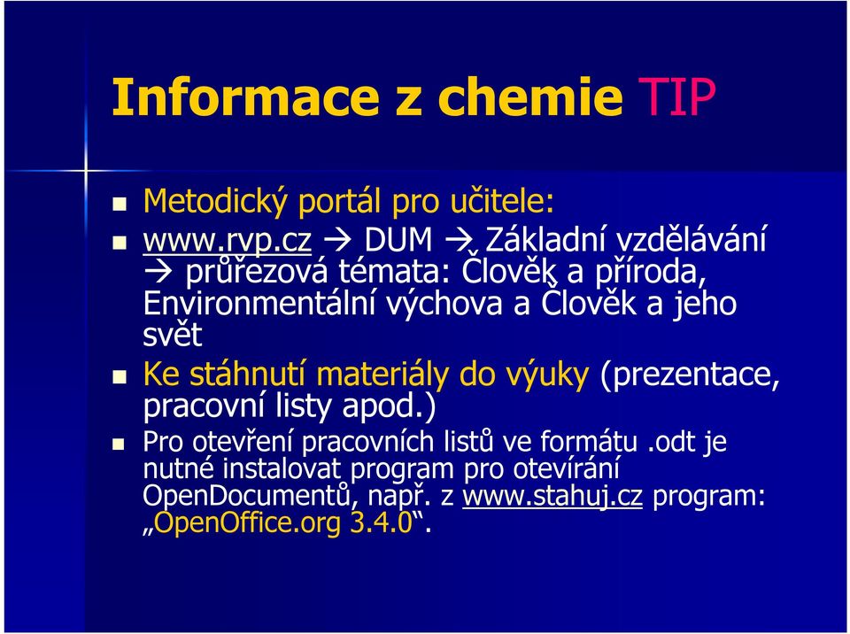 jeho svět Ke stáhnutí materiály do výuky (prezentace, pracovní listy apod.