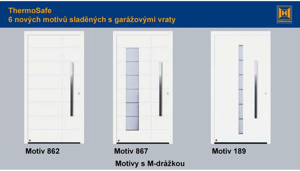 garážovými vraty Motiv