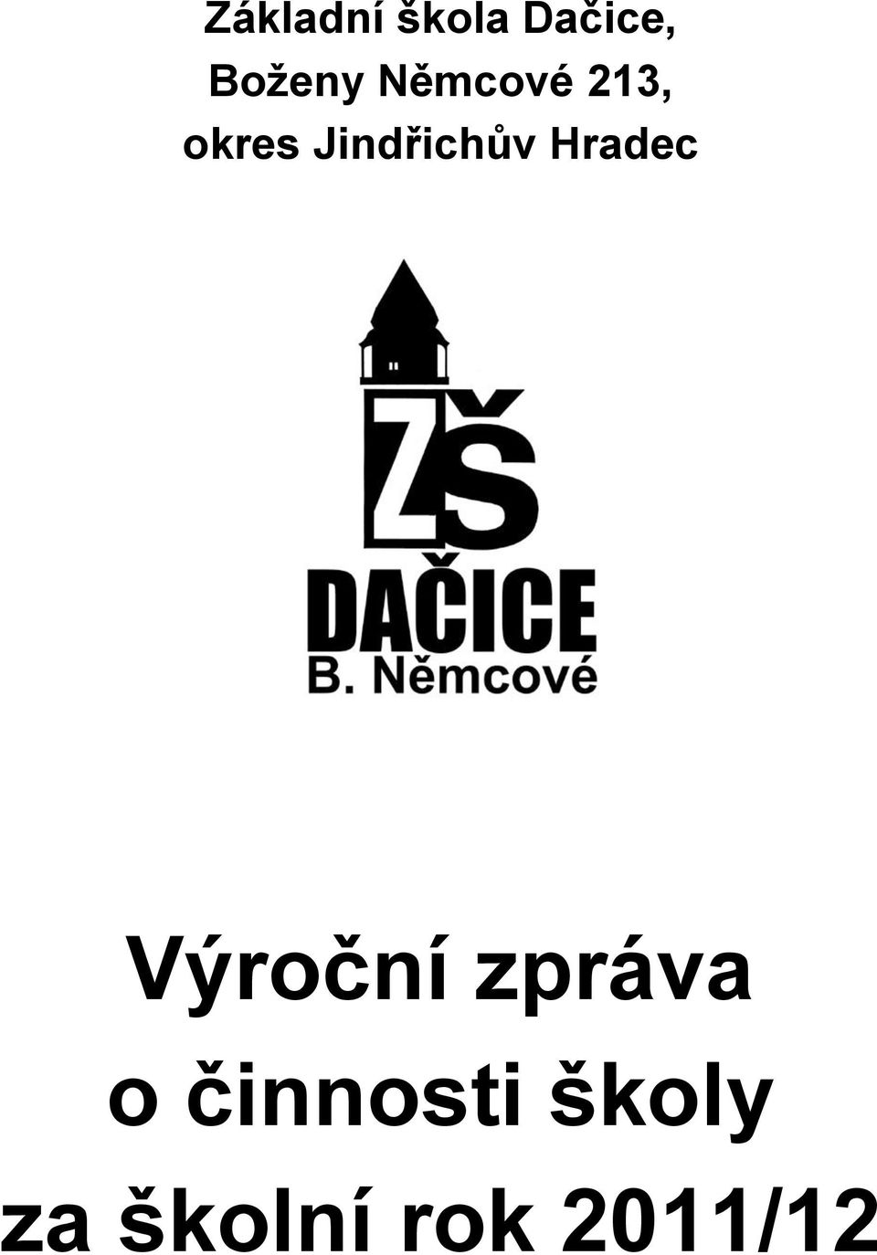 Hradec Výroční zpráva o