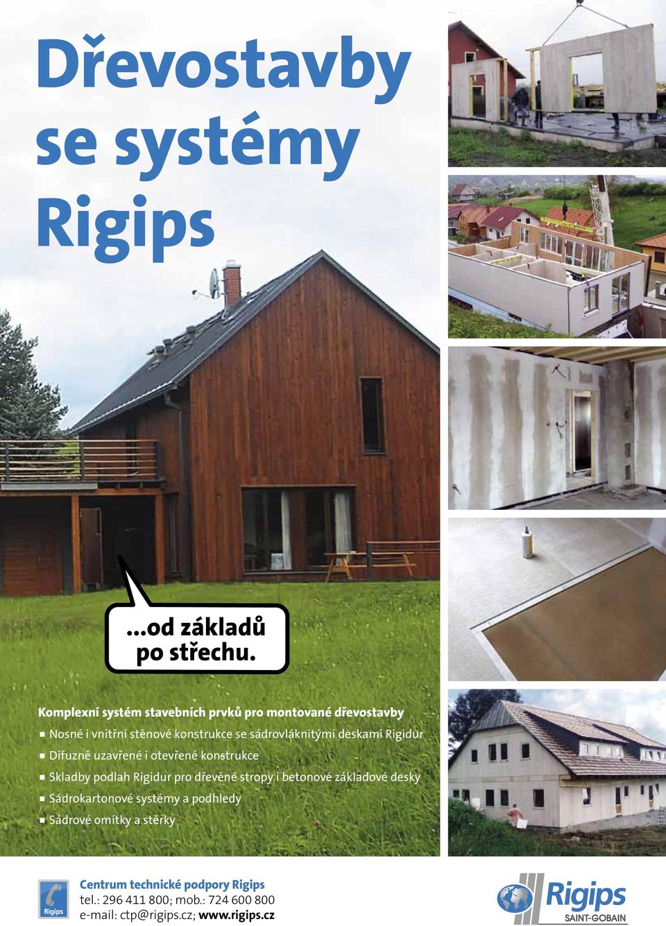 Rigidur pro dřevěné stropy i betonové základové desky Sádrokartonové systémy a podhledy Sádrové omítky a