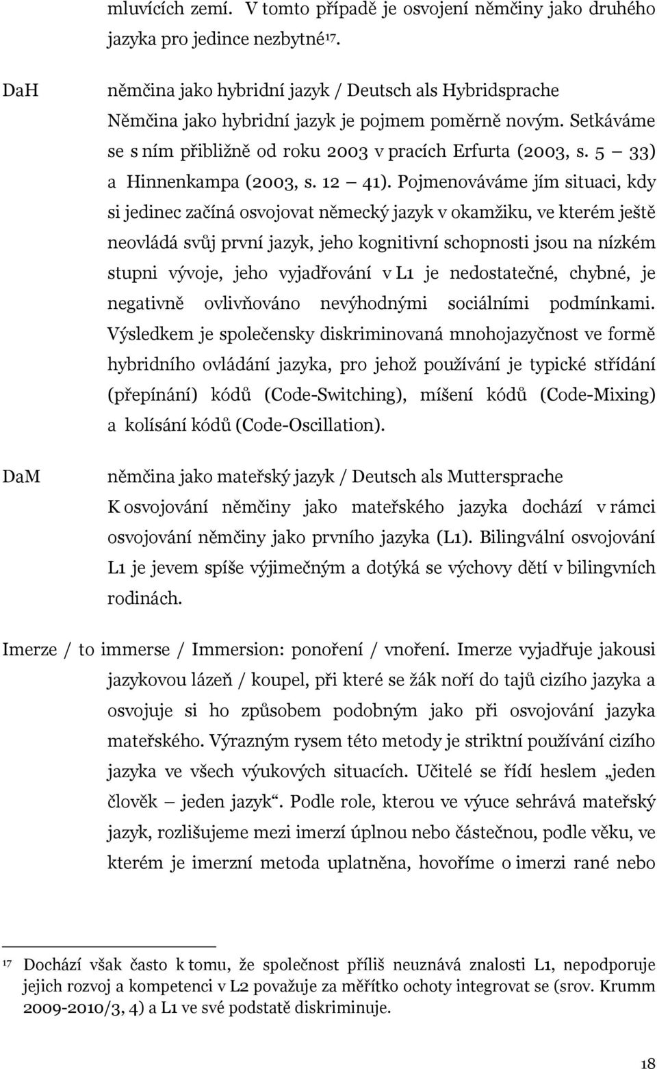 5 33) a Hinnenkampa (2003, s. 12 41).