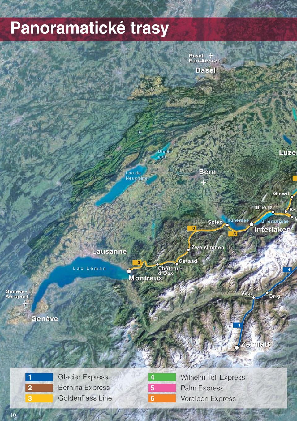 Aéroport Gstaad Châteaud Oex Zweisimmen 1 Visp Brig Genève 1 Zermatt 1 2 3 Glacier Express