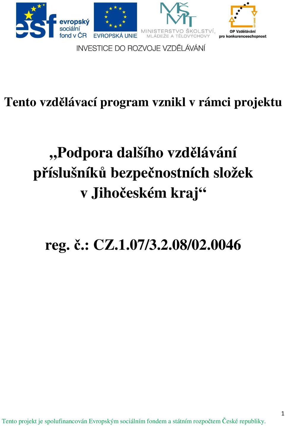příslušníků bezpečnostních složek v