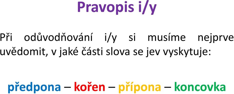 v jaké části slova se jev