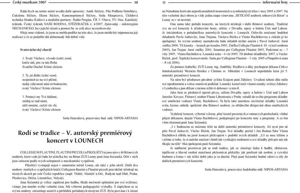 4/2007, Zpravodaj mikroregion NECHANICKO, bez jejichž účasti a pomoci by se celá akce nezrealizovala.