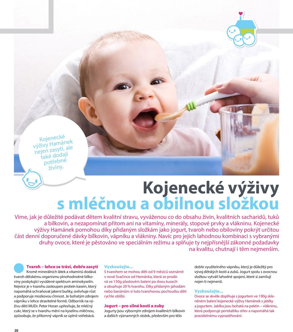 vitamíny, minerály, stopové prvky a vlákninu.