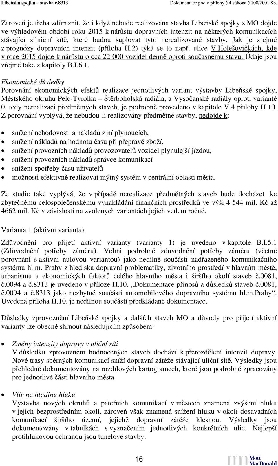 ulice V Holešovičkách, kde v roce 2015