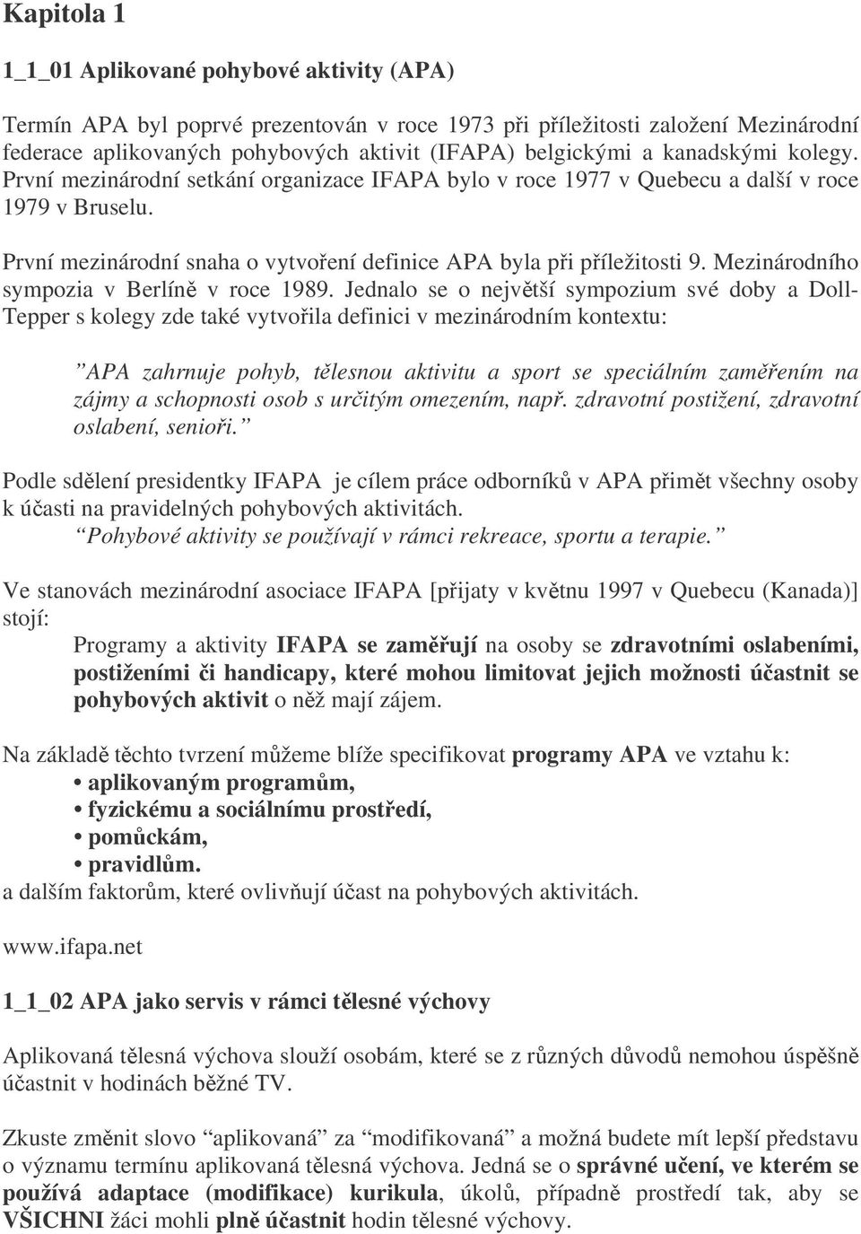 Mezinárodního sympozia v Berlín v roce 1989.