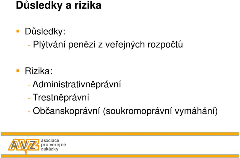 Administrativněprávní - Trestněprávní -