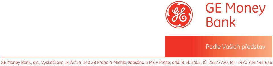 4-Michle, zapsáno u MS v Praze, odd.