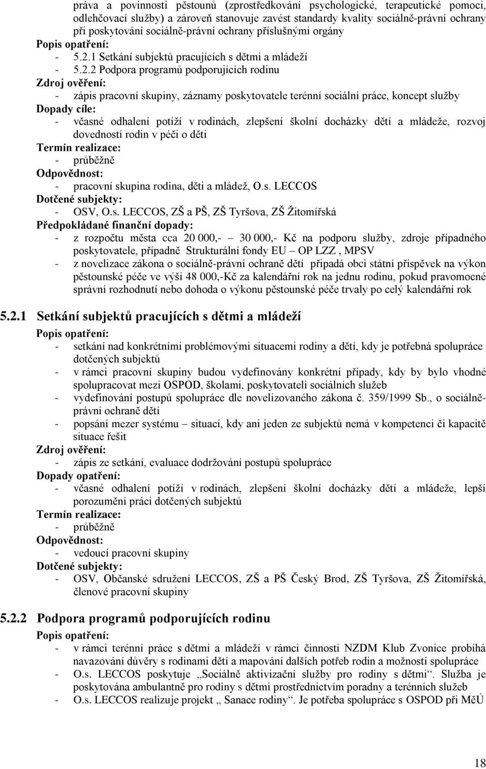 1 Setkání subjektů pracujících s dětmi a mládeží - 5.2.