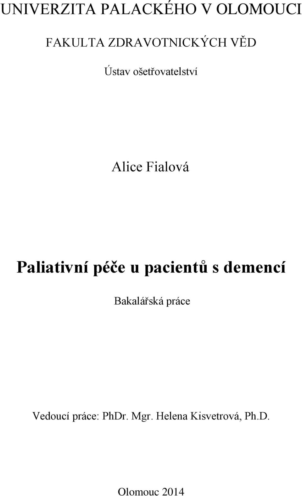 Fialová Paliativní péče u pacientů s demencí