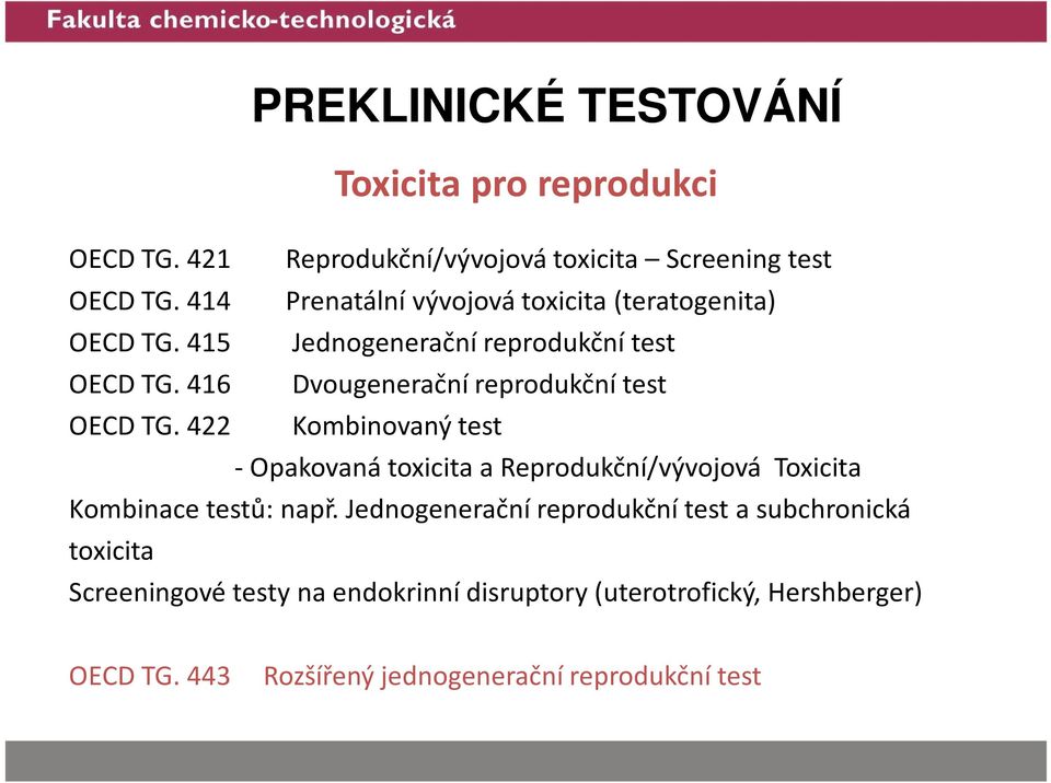 416 Dvougenerační reprodukční test OECD TG.