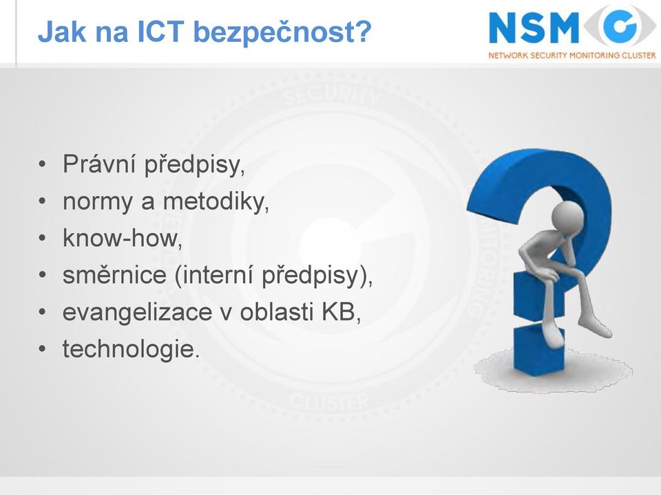 metodiky, know-how, směrnice