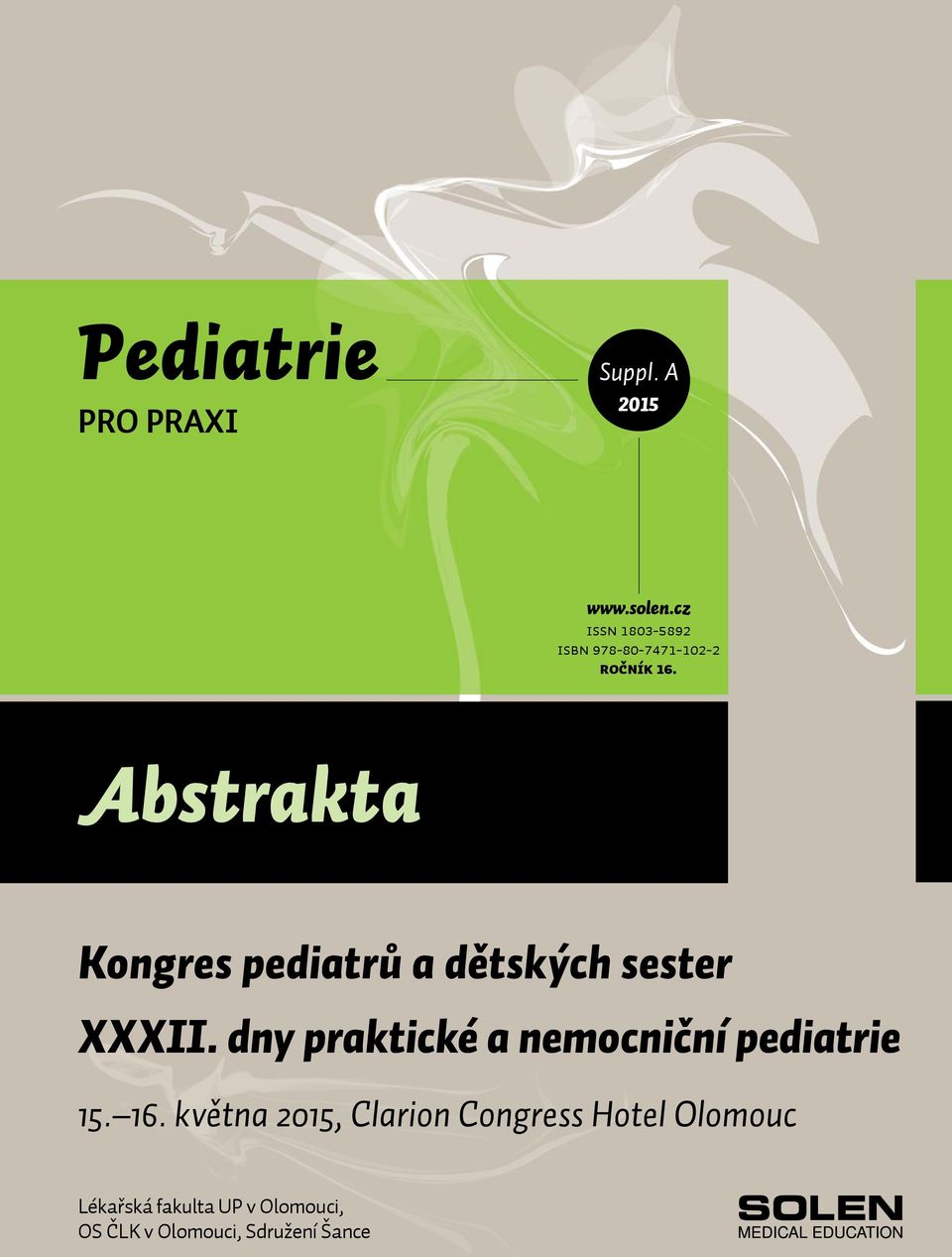 Abstrakta Kongres pediatrů a dětských sester XXXII.